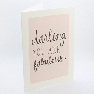 Darling You Are Fabulous Greetings Card - Archivist Press
